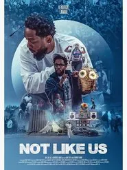 Not Like Us movie poster