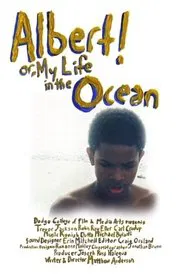 Poster do filme Albert! Or, My Life In The Ocean