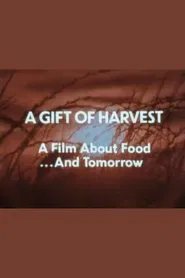 Poster do filme A Gift of Harvest