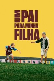 Poster do filme Um Pai Para Minha Filha