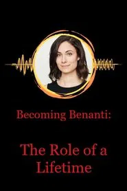Becoming Benanti: The Role of a Lifetime movie poster