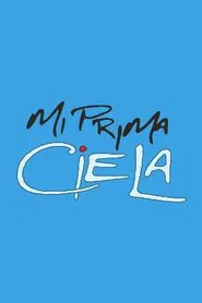 Mi prima ciela tv show poster