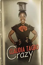 Poster do filme Claudia Tagbo - Crazy