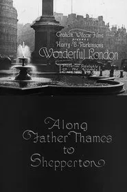 Wonderful London: Along Father Thames to Shepperton movie poster