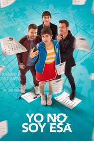Yo no soy esa movie poster