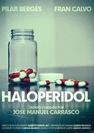 Haloperidol movie poster