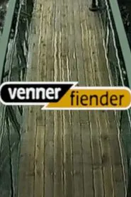 Venner og fiender tv show poster