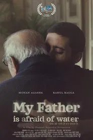 Poster do filme My Father Is Afraid of Water