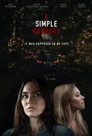 Poster do filme A Simple Robbery