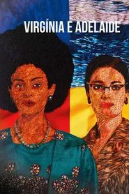 Virgínia e Adelaide movie poster