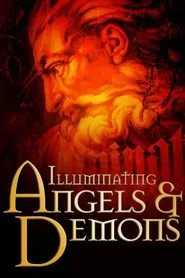 Illuminating Angels & Demons movie poster