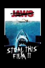 Steal This Film II movie poster
