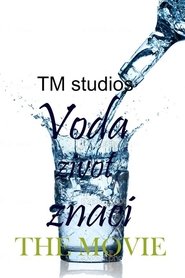 Poster do filme Water Means Life