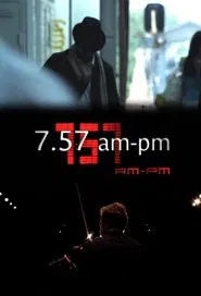 7.57 am-pm movie poster