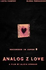 Poster do filme Analog Z Love