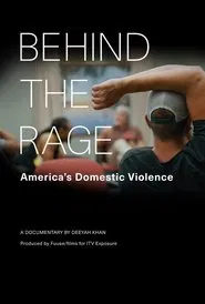 Behind the Rage: America's Domestic Violence movie poster