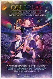 Coldplay: Music of the Spheres - Live Broadcast from Buenos Aires movie poster