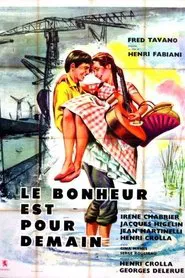 Poster do filme Le bonheur est pour demain