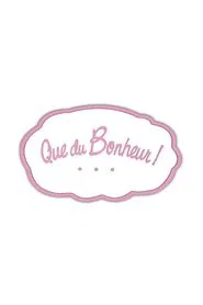 Poster da série Que du bonheur !