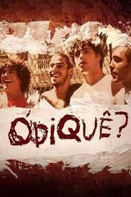 Ódiquê? movie poster