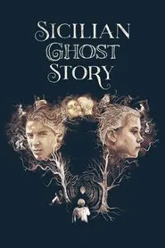 Sicilian Ghost Story movie poster