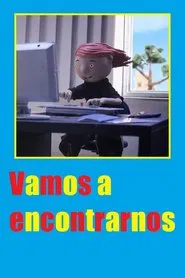 Vamos a encontrarnos movie poster