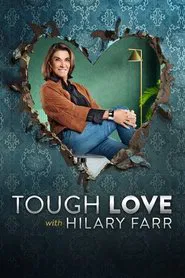 Tough Love with Hilary Farr tv show poster
