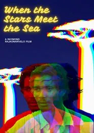 Poster do filme When the Stars Meet the Sea