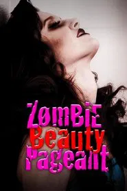 Zombie Beauty Pageant: Drop Dead Gorgeous movie poster