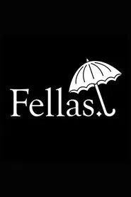 Fellas movie poster