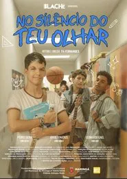 No Silêncio do Teu Olhar movie poster