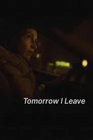 Tomorrow I Leave movie poster