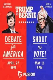 Trump vs. Bernie: Shout the Vote! movie poster