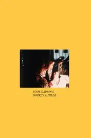Fool’s Spring (Two Personal Gifts) movie poster
