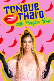 Poster da série Tongue Thai'd with Pangina Heals