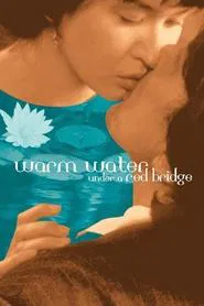 Warm Water Under a Red Bridge movie poster