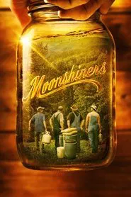 Moonshiners tv show poster