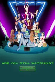 Are You Still Watching? movie poster