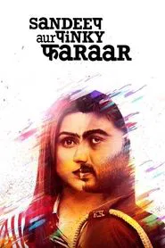 Sandeep Aur Pinky Faraar movie poster