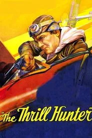 The Thrill Hunter movie poster