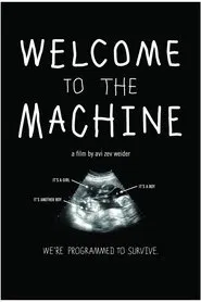 Welcome to the Machine movie poster