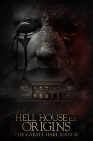 Hell House LLC Origins: The Carmichael Manor movie poster