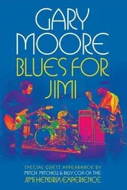 Gary Moore: Blues for Jimi movie poster