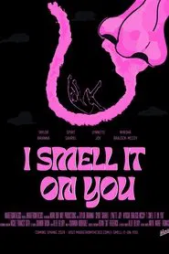 Poster do filme I Smell It on You