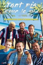 Tant pis pour le sud movie poster