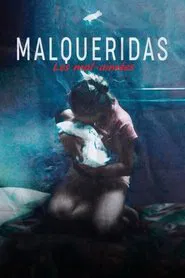 Malqueridas movie poster