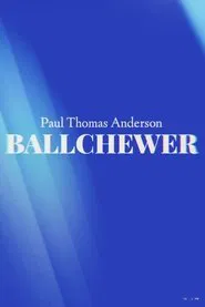 Ballchewer movie poster
