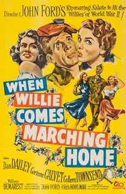 When Willie Comes Marching Home movie poster