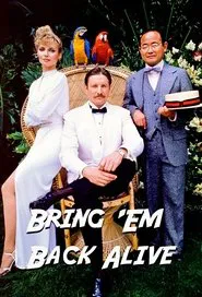 Poster da série Bring 'Em Back Alive