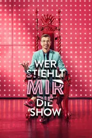 Poster da série Wer stiehlt mir die Show?